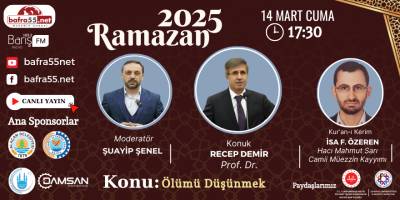 14 Mart 2025 Ramazan Programı Konumuz "Ölümü Düşünmek"