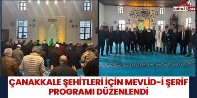 Çanakkale Şehitleri İçin Mevlid-i Şerif Programı Düzenlendi
