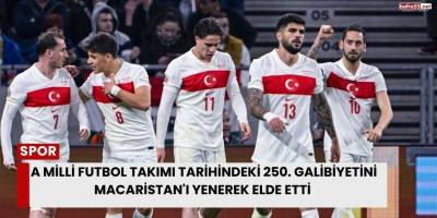 A Milli Futbol Takımı Tarihindeki 250. Galibiyetini Macaristan'ı Yenerek Elde Etti