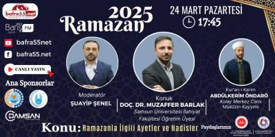 24 Mart 2025 Ramazan Programı Konumuz "Ramazanla İlgili Ayetler ve Hadisler"