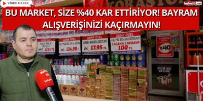 Bu Market, Size %40 Kar Ettiriyor! Bayram Alışverişinizi Kaçırmayın!