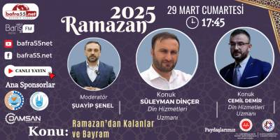 29 Mart 2025 Ramazan Programı Konumuz "Ramazan’dan Kalanlar ve Bayram"
