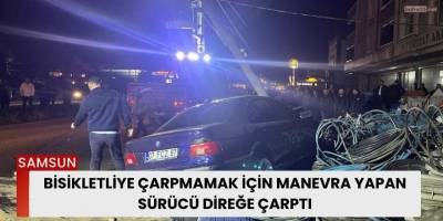 Bisikletliye Çarpmamak İçin Manevra Yapan Sürücü Direğe Çarptı