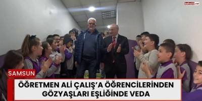 Öğretmen Ali Çalış’a Öğrencilerinden Gözyaşları Eşliğinde Veda