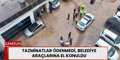 Tazminatlar Ödenmedi, Belediye Araçlarına El Konuldu
