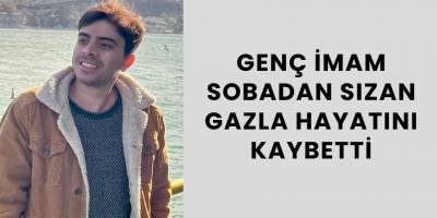 Genç İmam Sobadan Sızan Gazla Hayatını Kaybetti