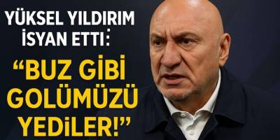Yüksel Yıldırım İsyan Etti: Buz Gibi Golümüzü Yediler!