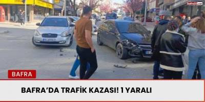 Bafra'da trafik kazası 1 yaralı