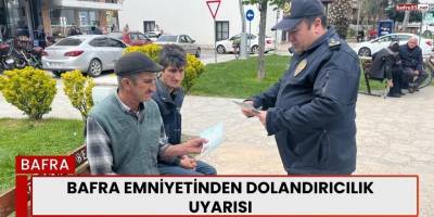 Bafra Emniyetinden Dolandırıcılık Uyarısı