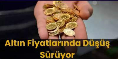 Altın Fiyatlarında Düşüş Sürüyor
