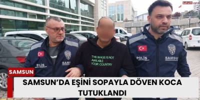 Eşini Sopayla Döven Koca Tutuklandı