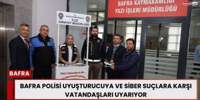 Bafra Polisi Uyuşturucuya ve Siber Suçlara Karşı Vatandaşları Uyarıyor