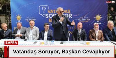 “Vatandaş Soruyor, Başkan Cevaplıyor