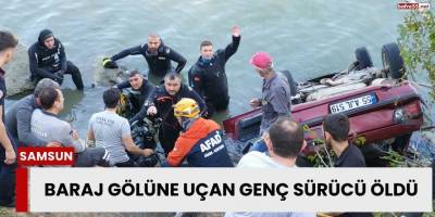 Baraj Gölüne Uçan Genç Sürücü Öldü