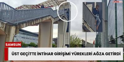 Üst Geçitte İntihar Girişimi Yürekleri Ağıza Getirdi