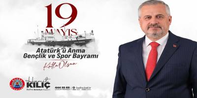 Başkan Hamit Kılıç’tan 19 Mayıs Mesajı: “Bu Gurur Hepimizin”