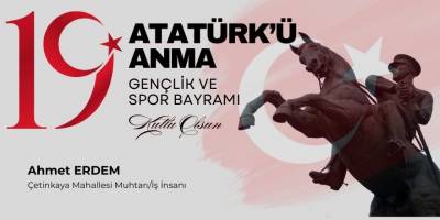 Ahmet Erdem’den 19 Mayıs Kutlama Mesajı