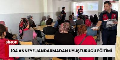 Gerze’de 104 Anneye Jandarmadan Uyuşturucu Eğitimi