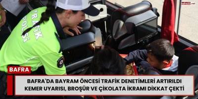 Bafra'da Trafik Denetimleri Arttırdı! Kemer uyarısı, broşür ve çikolata ikramı dikkat çekti