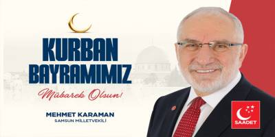Samsun M.Vekili Mehmet Karaman’dan Kurban Bayramı Mesajı