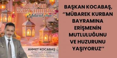 Ahmet Kocabaş Kurban Bayramı Mesajı