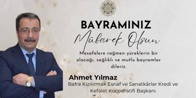 Ahmet Yılmaz’dan Bayram Mesajı: “Kardeşliğimizi Pekiştirelim, Dargınlıkları Geride Bırakalım”