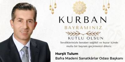 Hurşit Tulum’dan Bayram Mesajı: “Kurban Bayramı, Birlik ve Dayanışmanın Simgesidir”