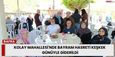 Kolay Mahallesi'nde Bayram Hasreti Keşkek Günüyle Giderildi