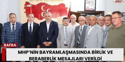 MHP’nin Bayramlaşmasında Birlik ve Beraberlik Mesajları Verildi