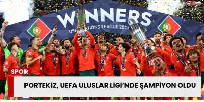 Portekiz, UEFA Uluslar Ligi’nde Şampiyon Oldu
