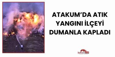 Atakum’da Atık Yangını İlçeyi Dumanla Kapladı