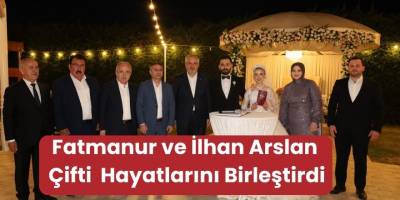 Fatmanur ve İlhan Arslan Çifti Hayatlarını Birleştirdi