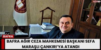 Bafra ve Samsun Adliyesi’nde Görev Değişikliği