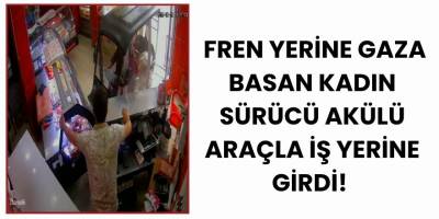 Fren Yerine Gaza Basan Bayan Sürücü Akülü Araçla İş Yerine Girdi!