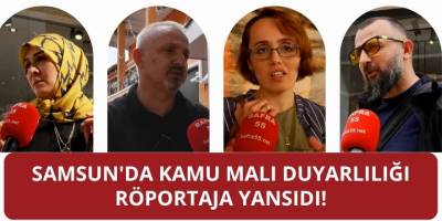 Samsun'da Kamu Malı Duyarlılığı Röportaja Yansıdı