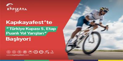KapıkayaFest’te Bir İlk: Türkiye Kupası Yol Yarışları Bafra’da Düzenlenecek