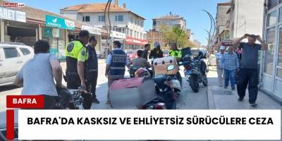 Bafra'da Kasksız ve Ehliyetsiz Sürücülere Ceza