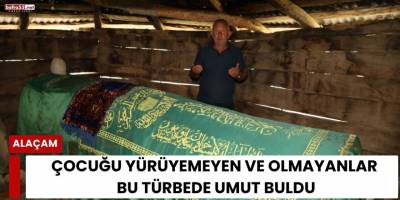 Çocuğu Yürüyemeyen ve Olmayanlar Bu Türbede Umut Buldu
