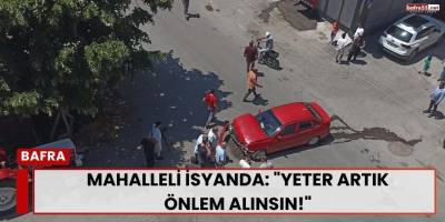 Mahalleli İsyanda: "Yeter Artık, Önlem Alınsın!"