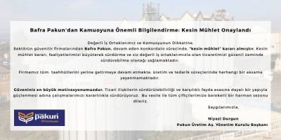 Bafra Pakun’dan Kamuoyuna Önemli Bilgilendirme: Kesin Mühlet Onaylandı