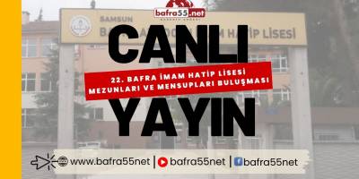 Bafra İmam Hatip Lisesi’nde 22. Mezunlar Buluşması Coşkusu