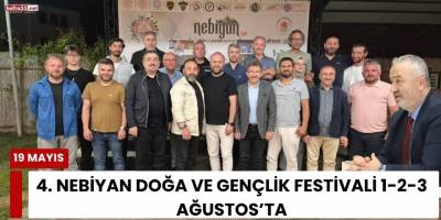 4. Nebiyan Doğa ve Gençlik Festivali 1-2-3 Ağustos’ta