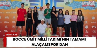 Bocce Ümit Milli Takımı'nın tamamı Alaçamspor'dan