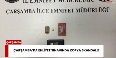 Çarşamba’da Ehliyet Sınavında Kopya Skandalı!