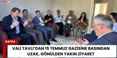 Vali Tavlı, Bafra’da 15 Temmuz Gazisini Medyaya Duyurmadan Ziyaret Etti