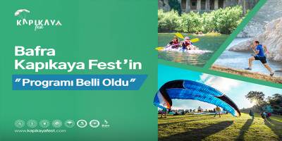 BAFRA KAPIKAYAFEST’İN PROGRAMI BELLİ OLDU