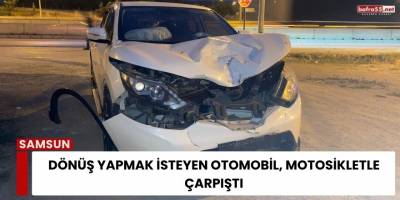 Dönüş Yapmak İsteyen Otomobil, Motosikletle Çarpıştı