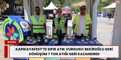 KapıkayaFest’te Sıfır Atık Vurgusu: Bekiroğlu Geri Dönüşüm 7 Ton Atığı Geri Kazandırdı