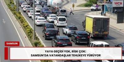 Yaya Geçidi Yok, Risk Çok: Samsun’da Vatandaşlar Tehlikeye Yürüyor