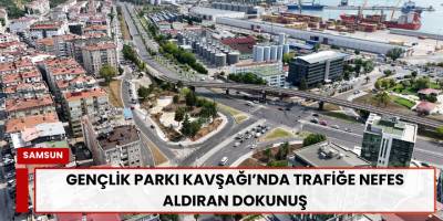 Gençlik Parkı Kavşağı’nda Trafiğe Nefes Aldıran Dokunuş